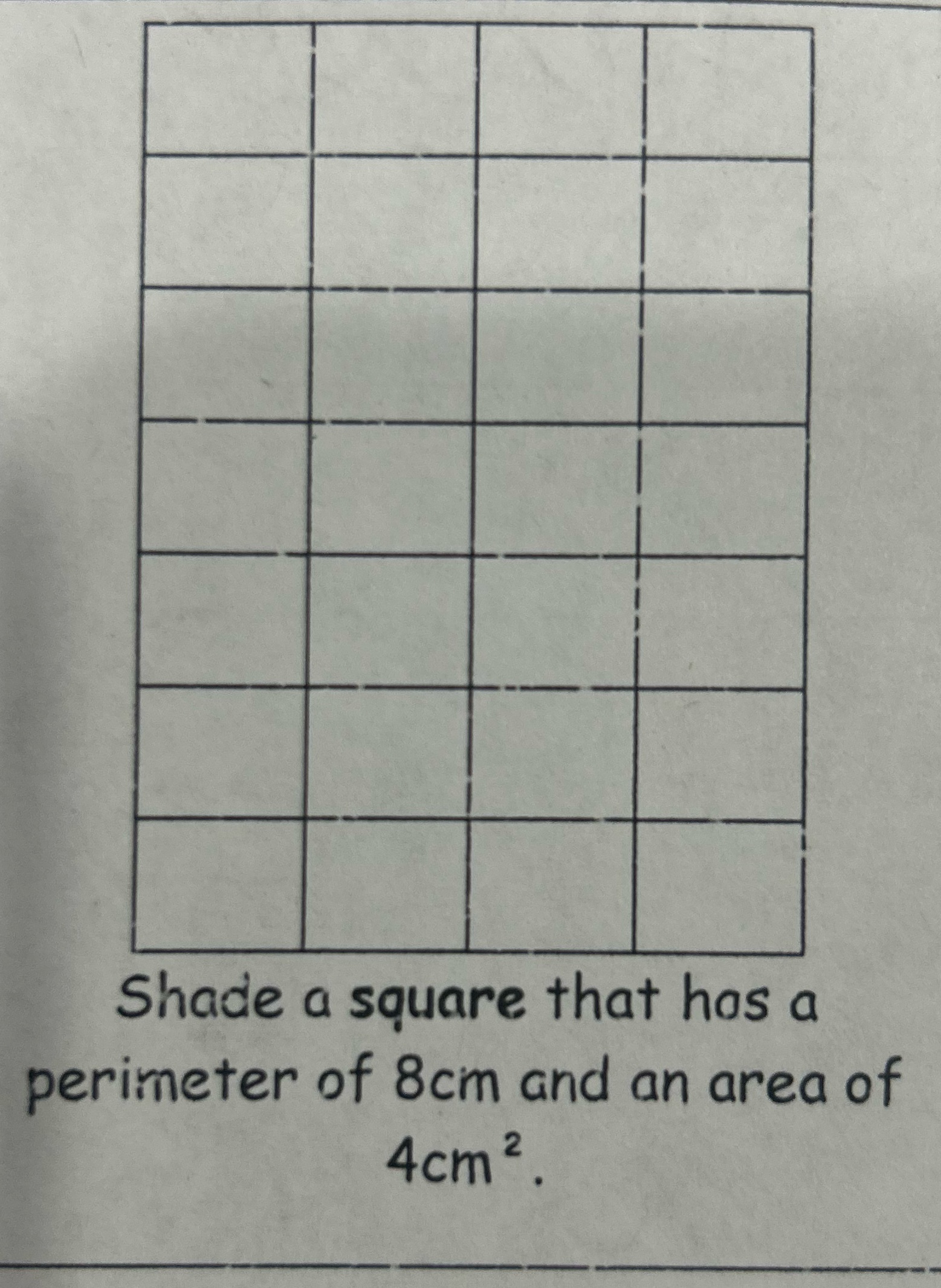 Shade a square that has a perimeter of 8cm and an