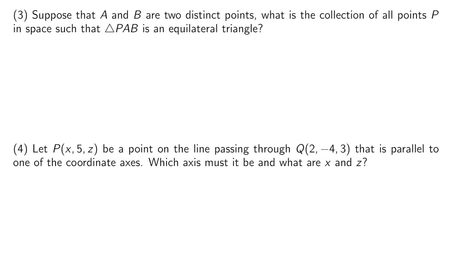 (3) Suppose that A and B are two distinct points,