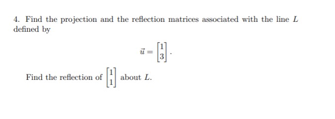 linear algebra help 4. Find the projection and