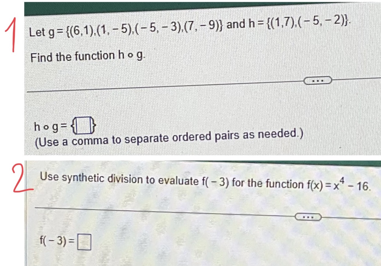 Algebra Let g = {(6,1),(1, - 5),( -5, -3),(7,