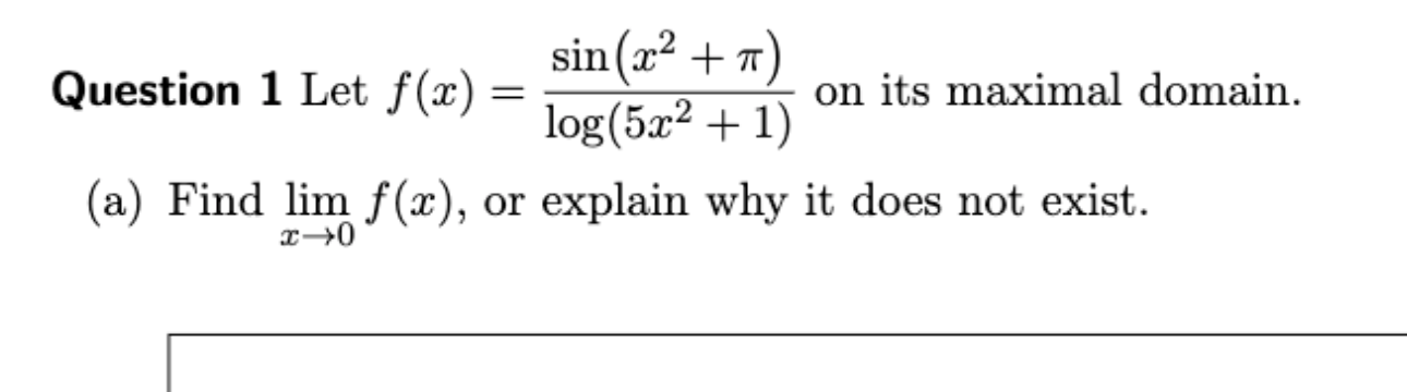 sin(m2 + 1r) log(5:r:2 + 1) (3.) Find limb f (x),