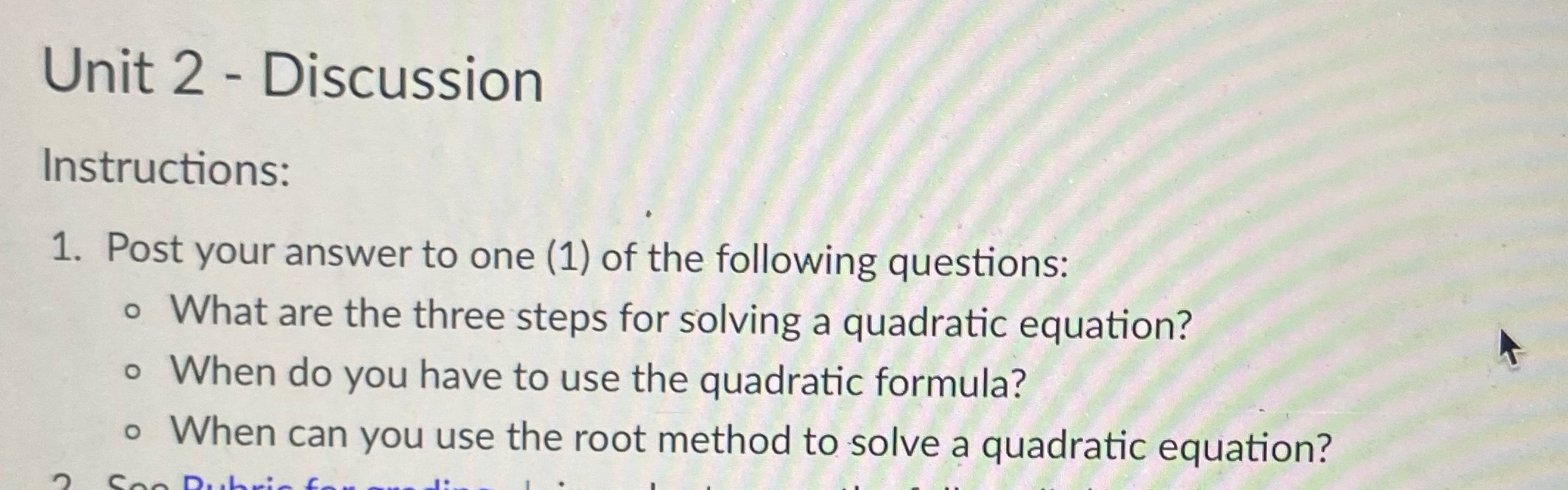 Unit 2 - Discussion Instructions: 1. Post your