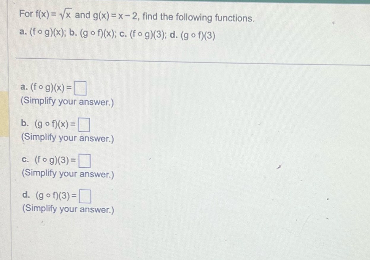 Math For f(x) = vx and g(x) = x - 2, find the