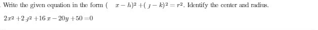 Write the given equation in the form ( x-4)?