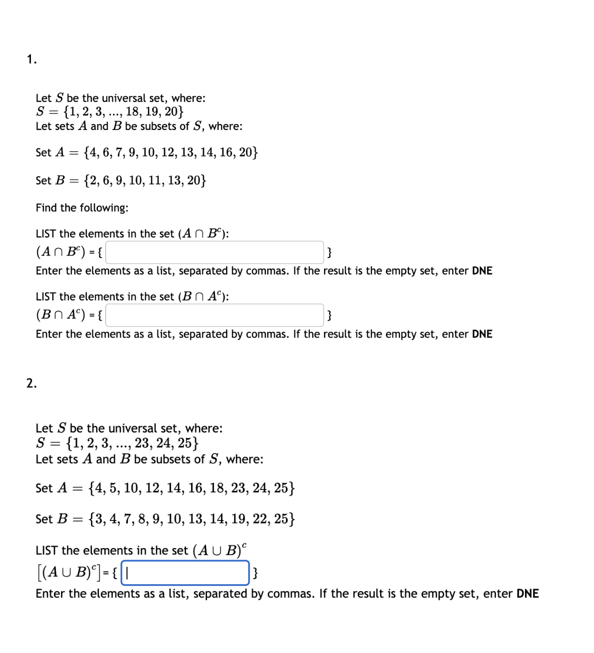 Let S be the universal set, where: S = {1,2, 3,