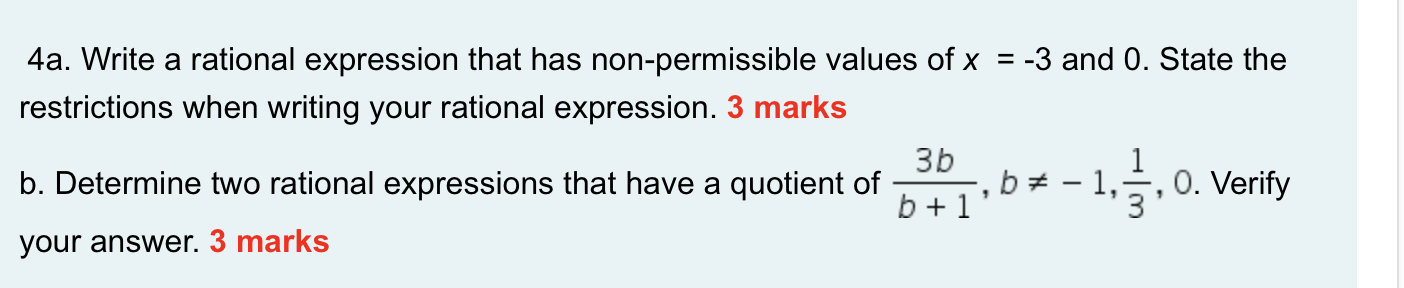 4a. Write a rational expression that has