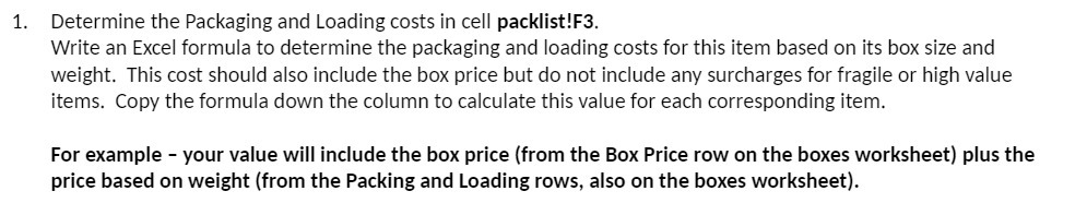 1. Determine the Packaging and Loading costs in
