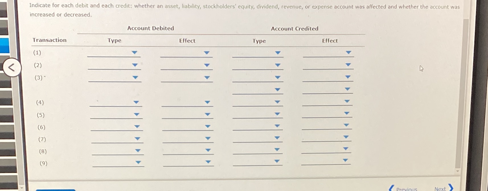 Indicate for each debit and each credit: whether