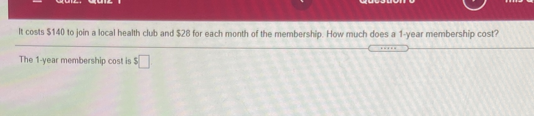 I need help It costs $140 to join a local health