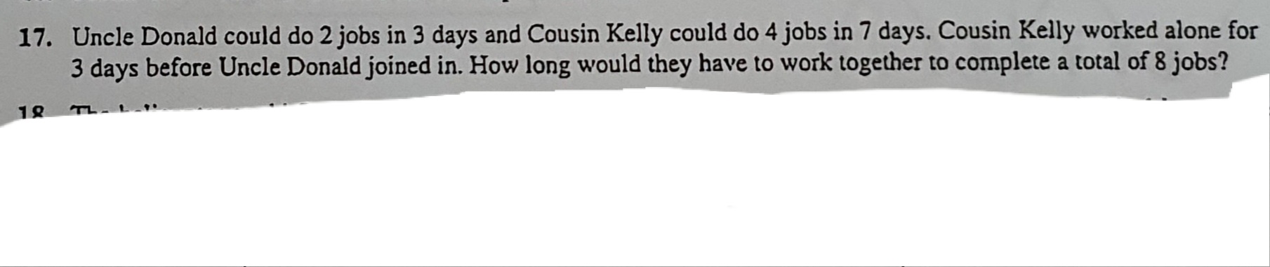 17. Uncle Donald could do 2 jobs in 3 days and