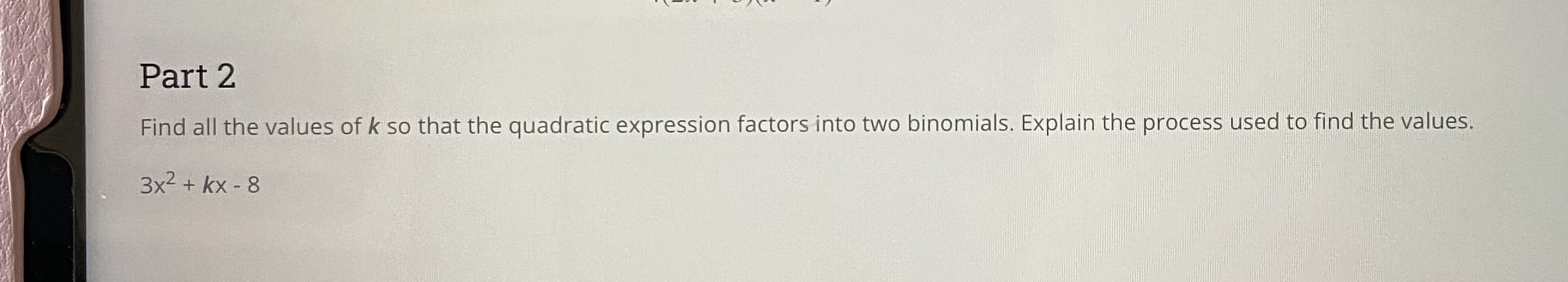 Part 2 Find all the values of k so that the
