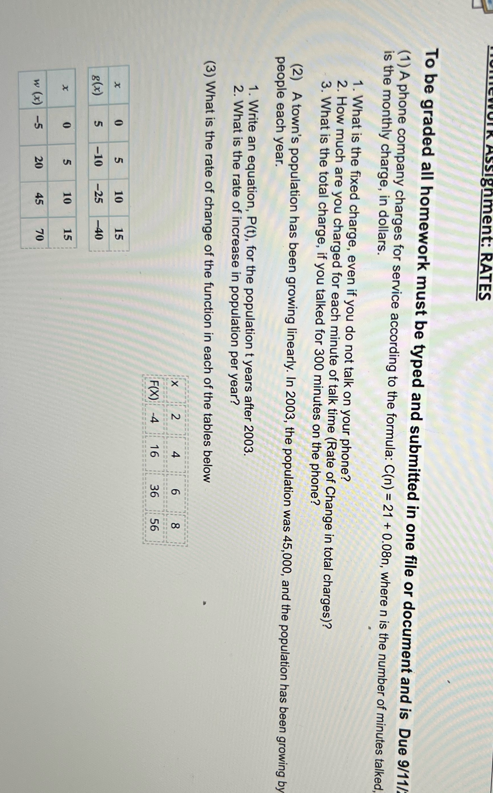 ment: RATES To be graded all homework must be