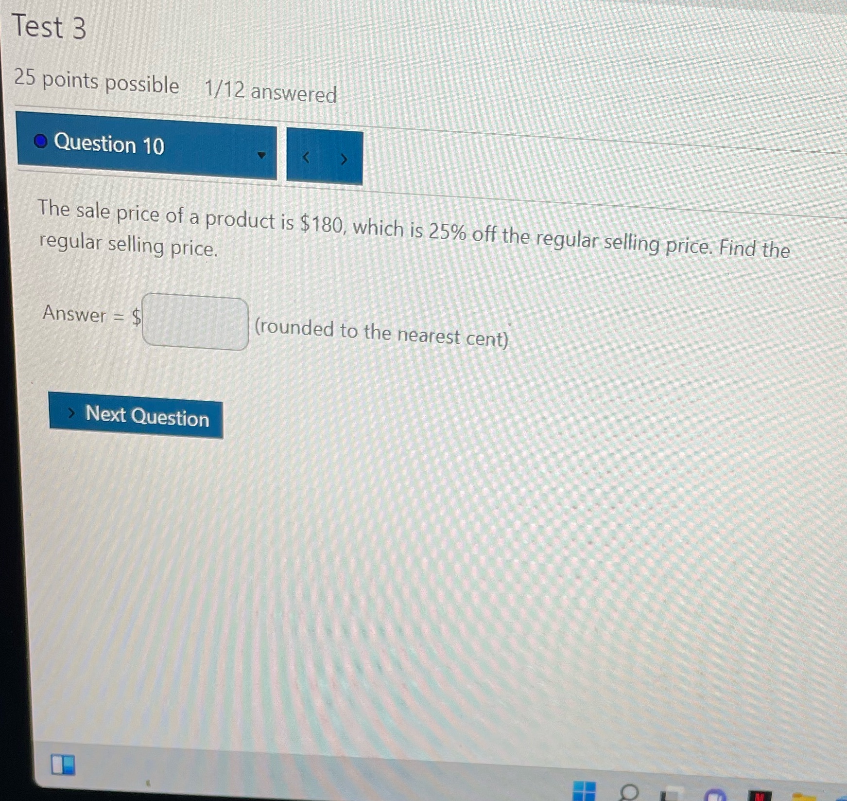 Test 3 25 points possible 1/12 answered .