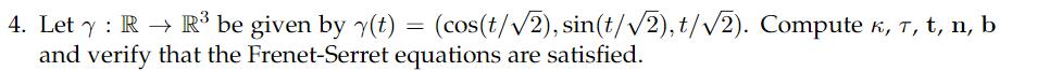 4. Let y : R - R3 be given by y(t) = (cos(t/v2),