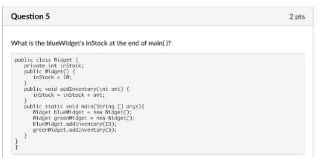 Question 5 2 pts What is the blueWidget's