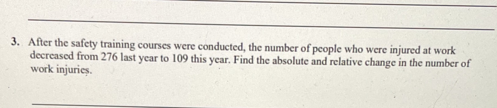 3. After the safety training courses were