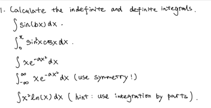 1. Calculate the indefinite and definite