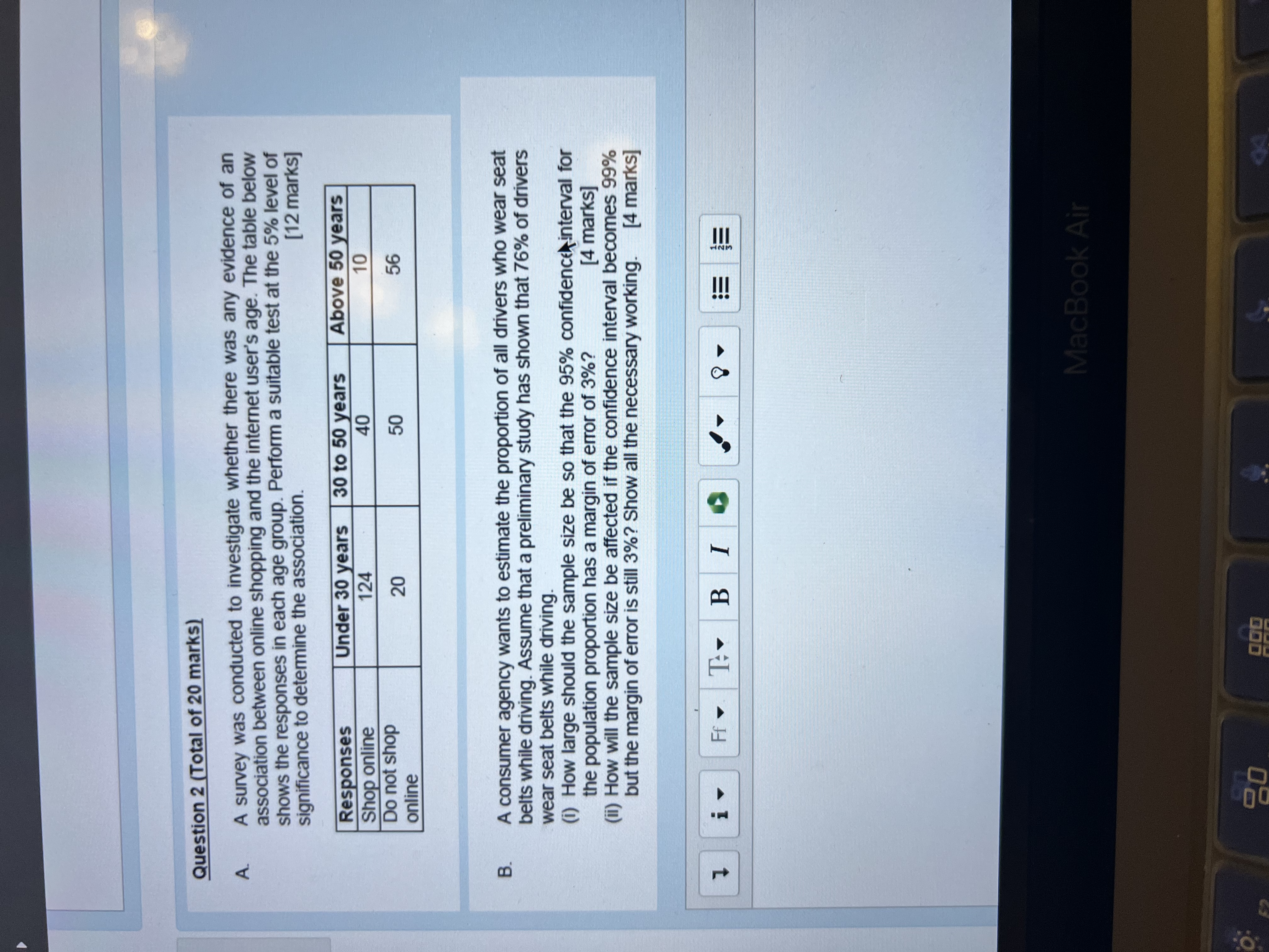 Question 2 (Total of 20 marks) A. A survey was