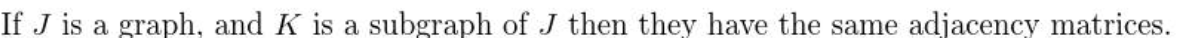 If J is a graph. and K is a subgraph of J then