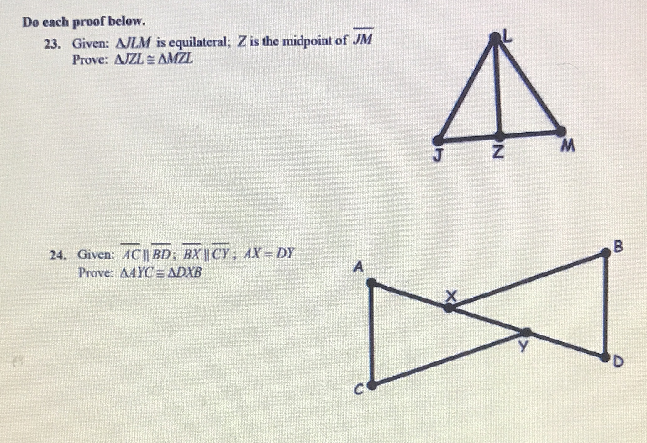 Do each proof below. 23. Given: A/LM is