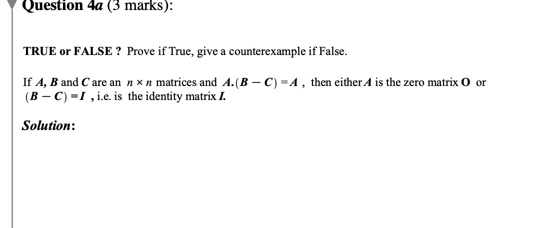 Question 4a (3marks) Question 4a (3 marks): TRUE