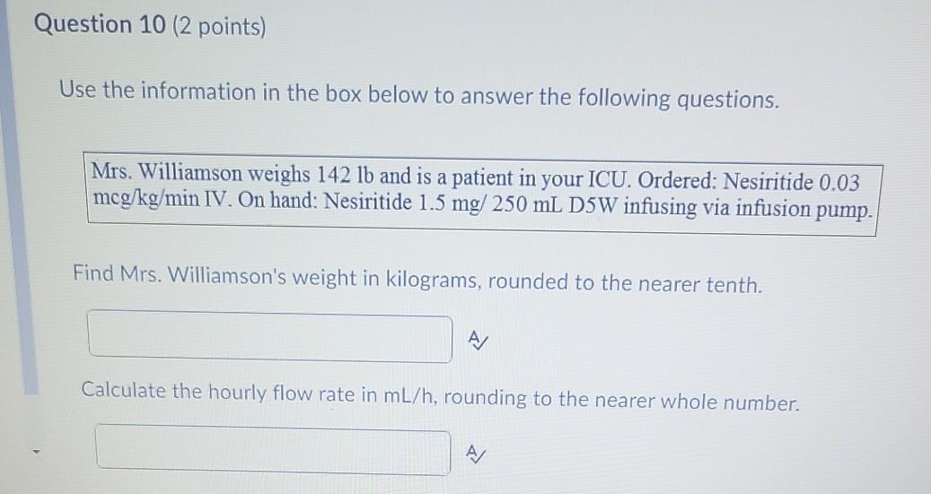 Nee Help.... Question 10 (2 points) Use the