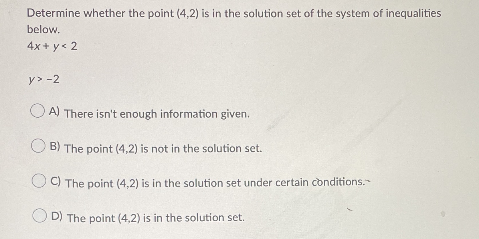 Determine whether the point (4,2) is in the