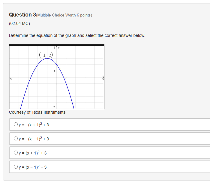 Question 1(Multiple Choice Worth 6 points) (02.01
