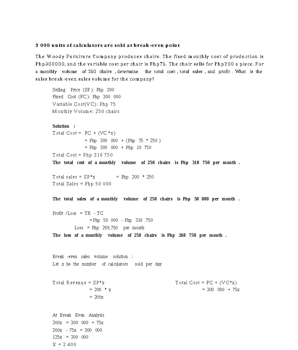 3 000 units of calculators are sold at break-even