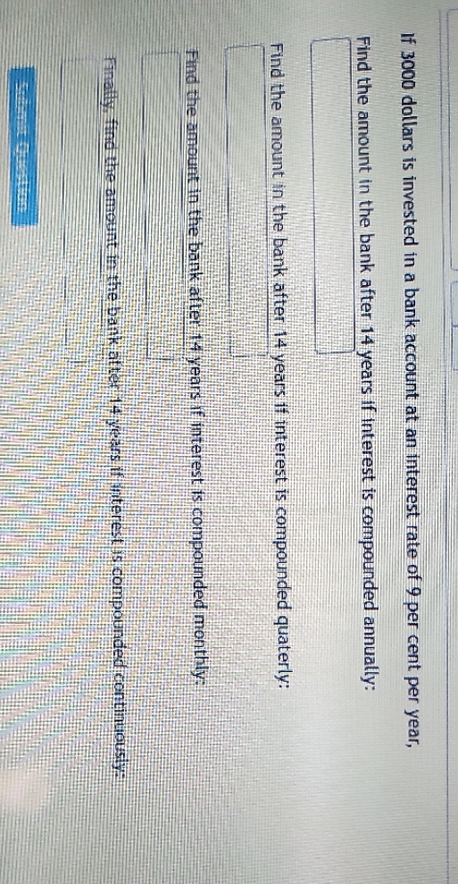 If 3000 dollars is invested in a bank account at