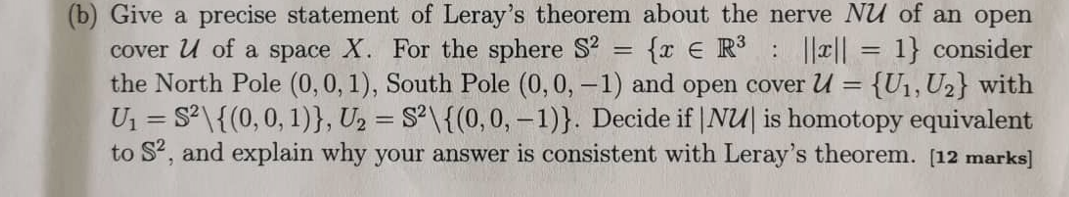 (b) Give a precise statement of Leray's