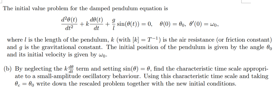The initial value problem for the damped pendulum