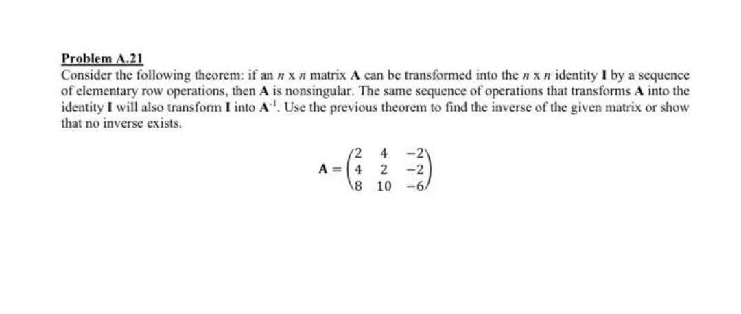 Problem A.21 Consider the following theorem: if
