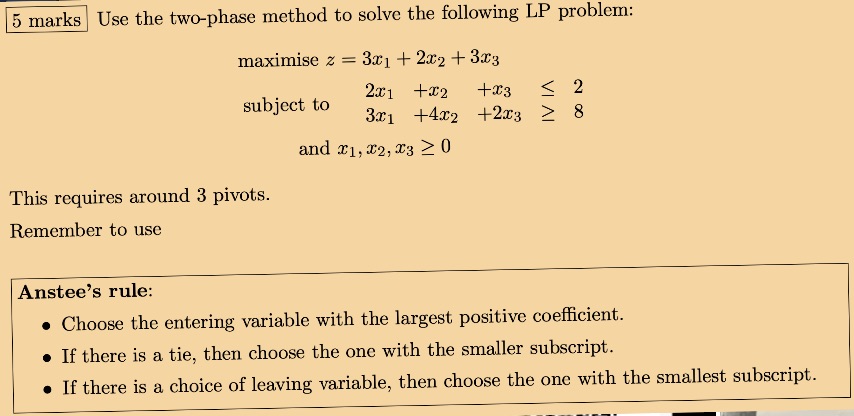 5 marks Use the two-phase method to solve the