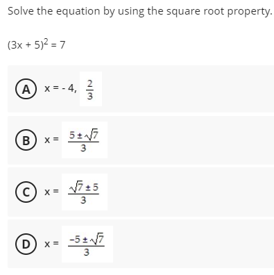 Solve the equation by using the square root