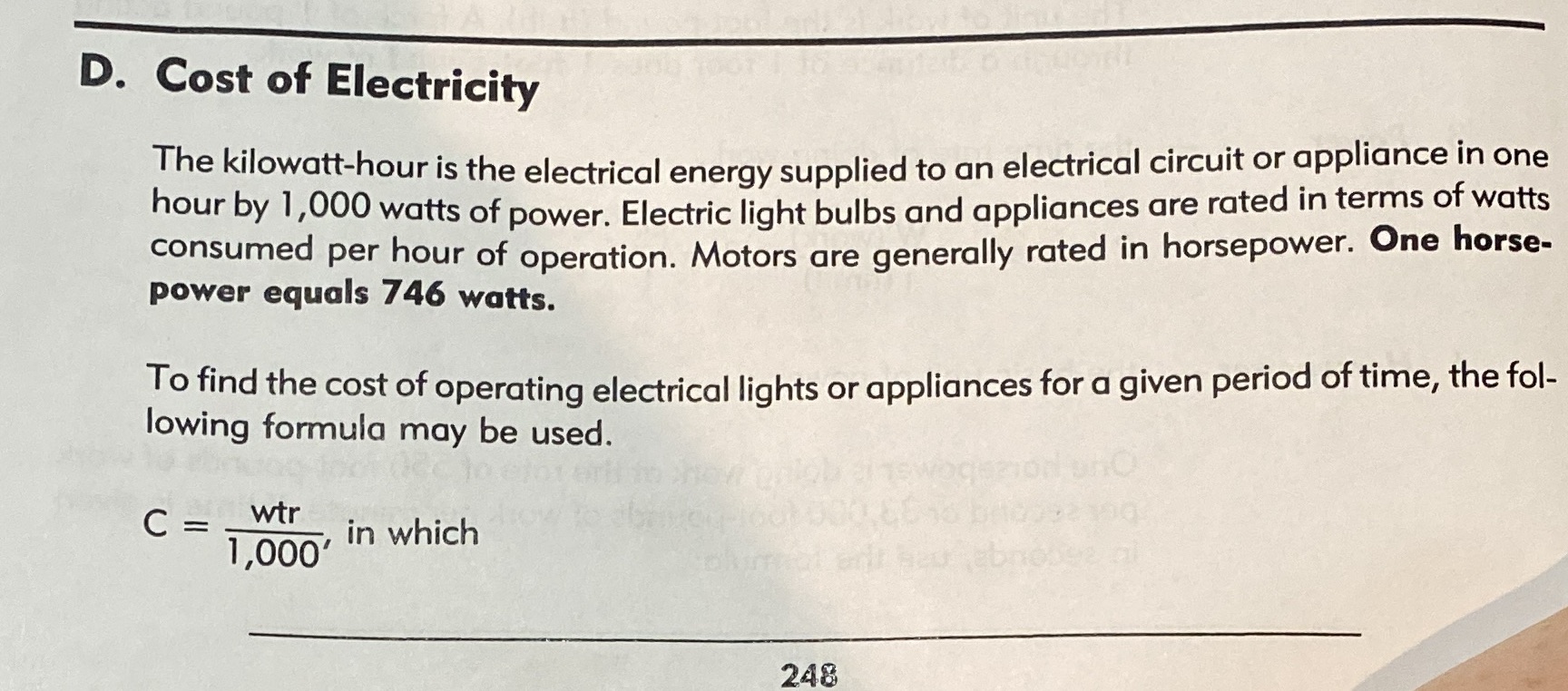 C= cost in cents for operating an appliance W=