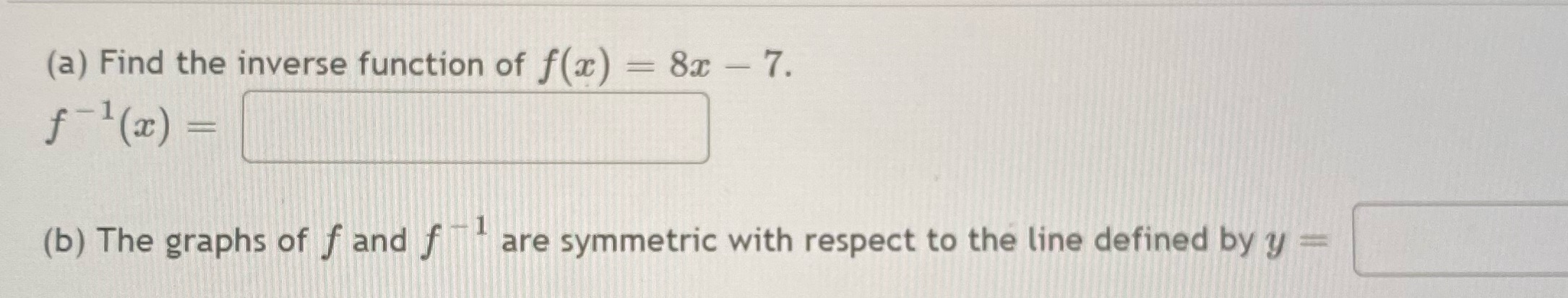 Answer asap (a) Find the inverse function of f(x)