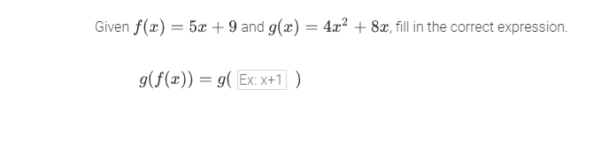 Given f(a) = 5x + 9 and g(a) = 4x2 + 8x, fill in