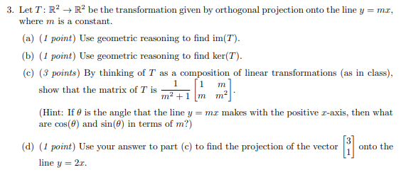 3. Let 7: R3 - R' be the transformation