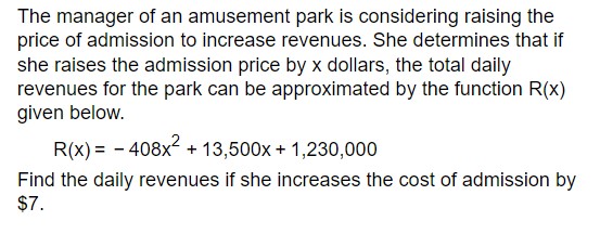 The manager of an amusement park is considering