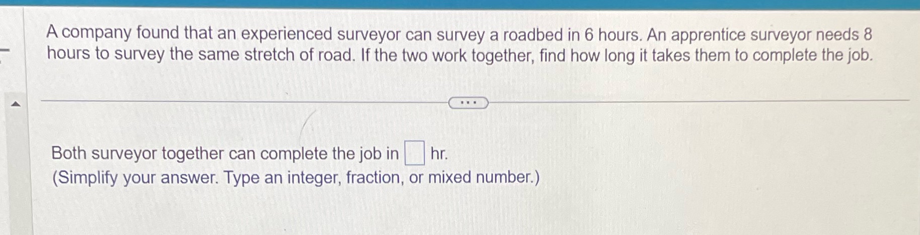 A company found that an experienced surveyor can