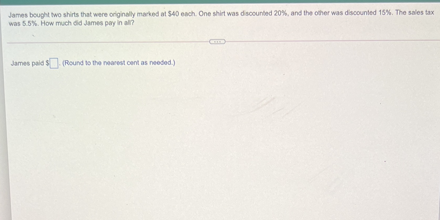 James bought two shirts that were originally