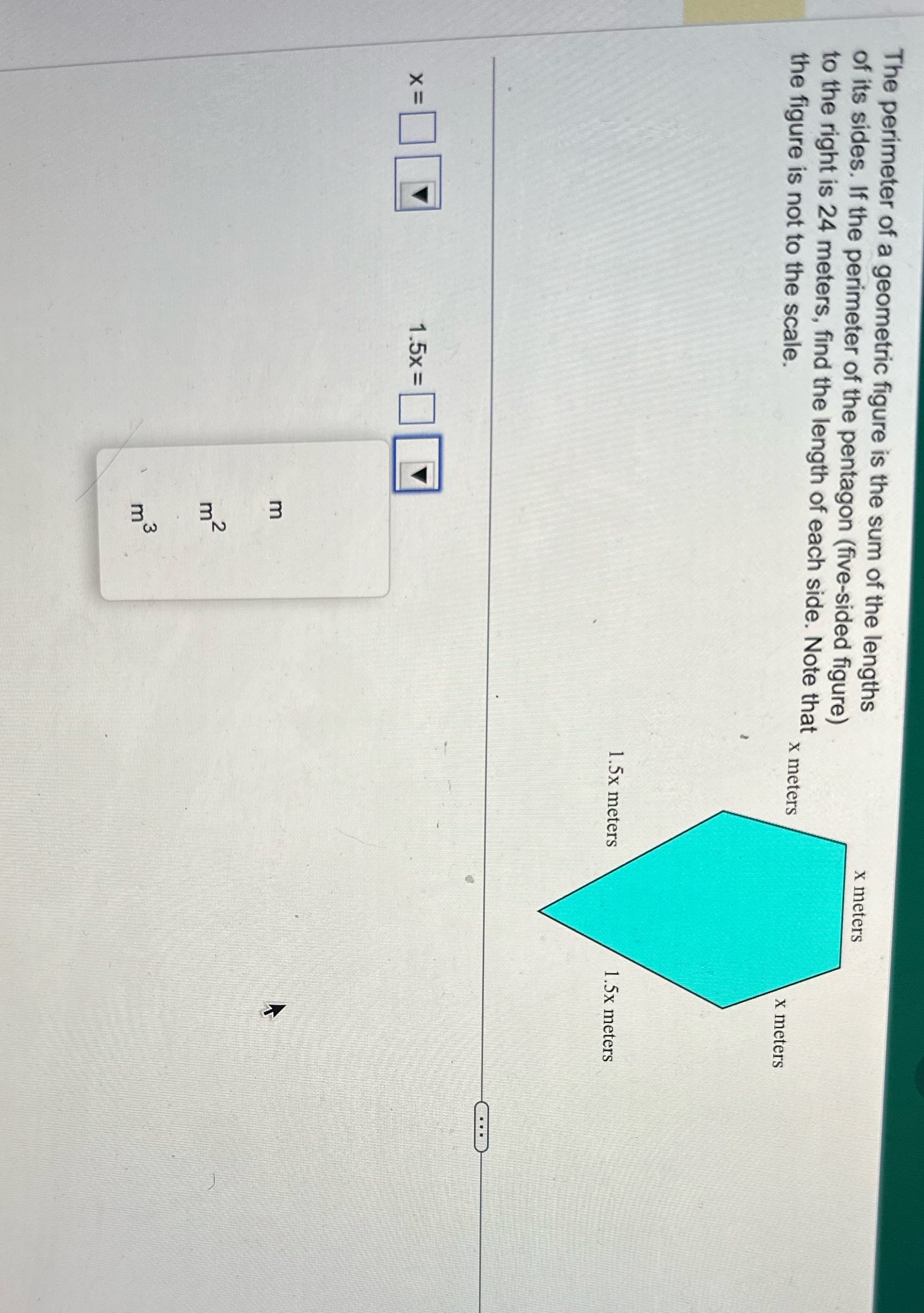The perimeter of a geometric figure is the sum of