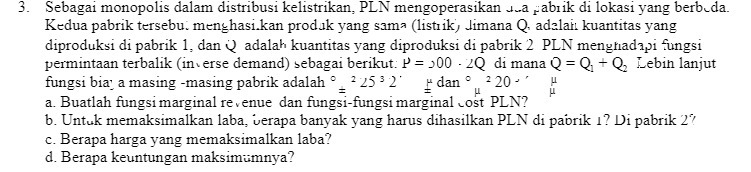 3. Sebagai monopolis dalam distribusi
