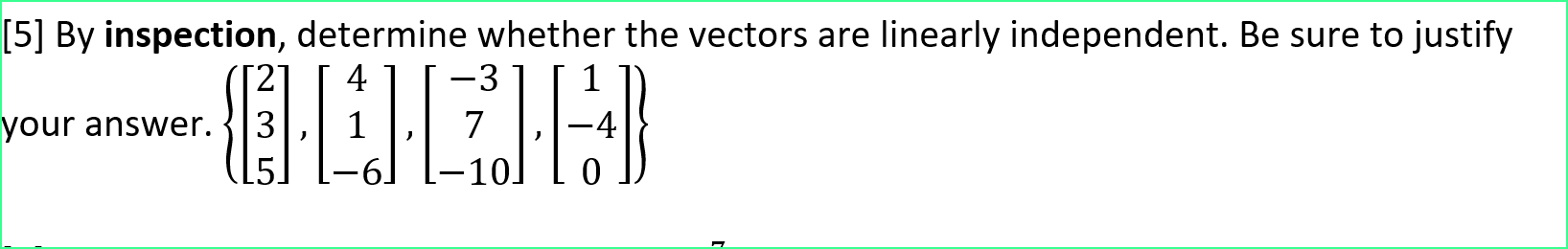LINEAR ALGEBRA [5] By inspection, determine
