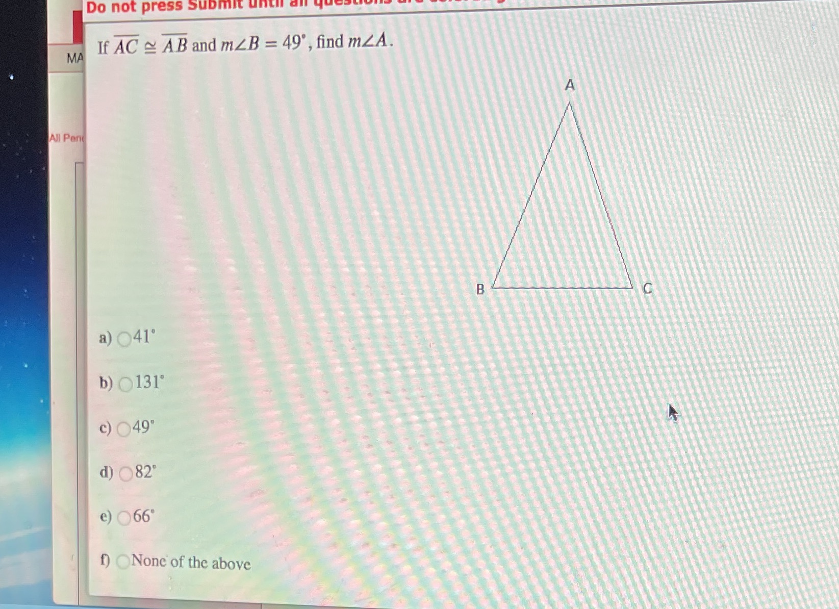 Do not press Submit unt MA If AC ~ AB and mZB =