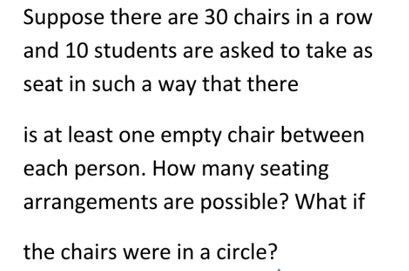 kindly solve Suppose there are 30 chairs in a row