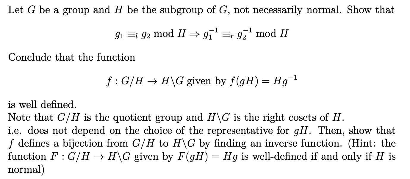 Let G be a group and H be the subgroup of G, not