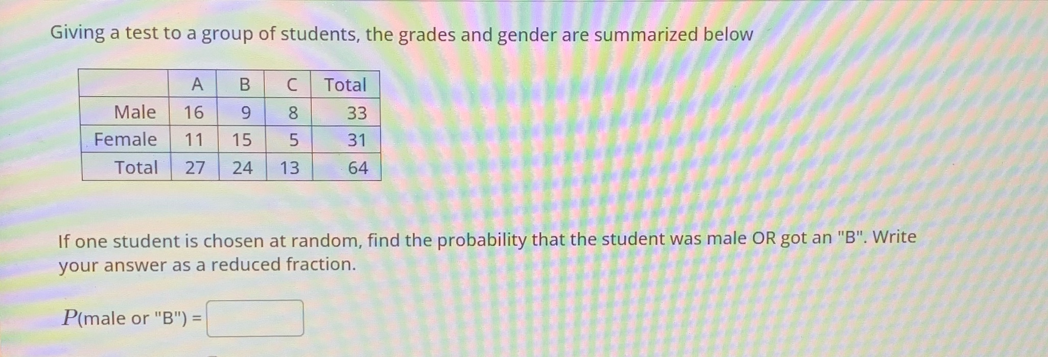 I need help with this question. Giving a test to