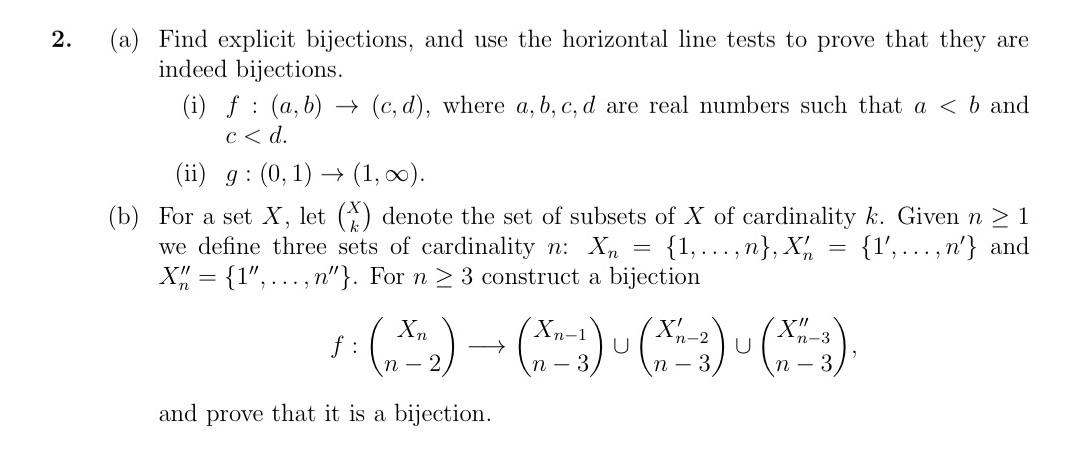 2. (a) Find explicit bijections, and use the